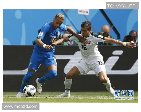 巴西对阵哥斯达尼加精彩赛事在线直播全程回顾与分析