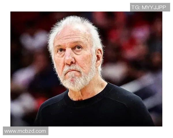 波波维奇续约三年传奇教练继续带领文班追逐NBA辉煌梦想
